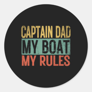 Pegatina Redonda Capitán Papá Mi Barco Mis Reglas Divertido Retro Y