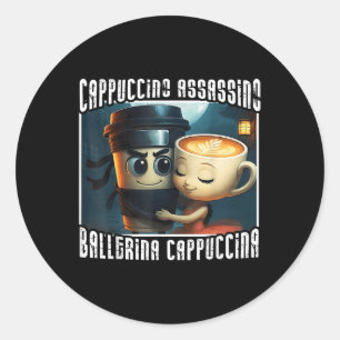 Pegatina Redonda Cappuccino Assassino ama a Ballerina Cappuccina It