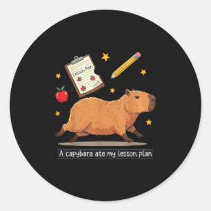 Pegatina Redonda Capybara Ate My Lesson Plan Maestro Student Back T
