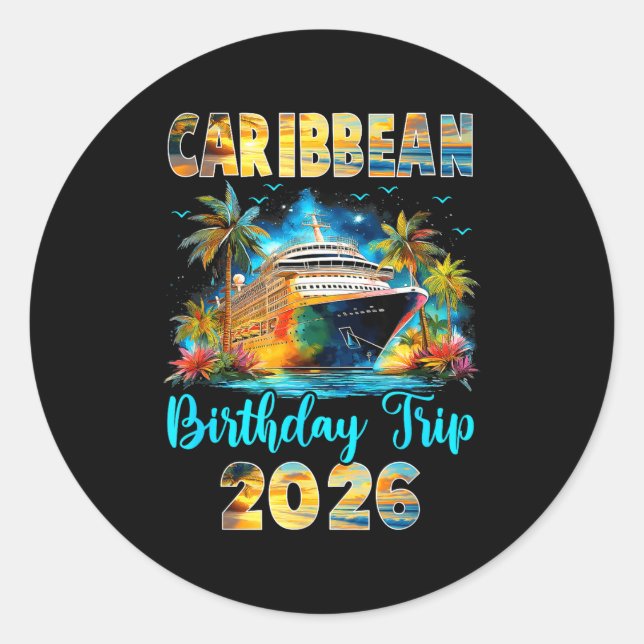 Pegatina Redonda Caribbean Birthday Trip 2026 Family Birthday Cruis (Anverso)