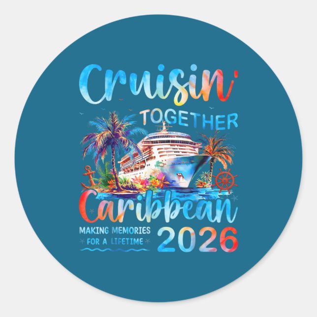 Pegatina Redonda Caribbean Cruise 2026 Family Vacation Cruisin’ Tog (Anverso)