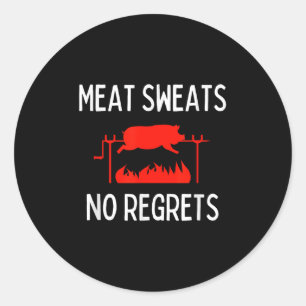 Pegatina Redonda Carne Sweats No Regret Shirt Graciosa Cerdo Rasal