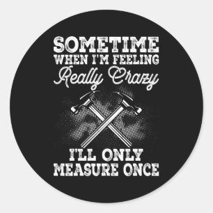 Pegatina Redonda Carpintero O Trabajador De La Construcción