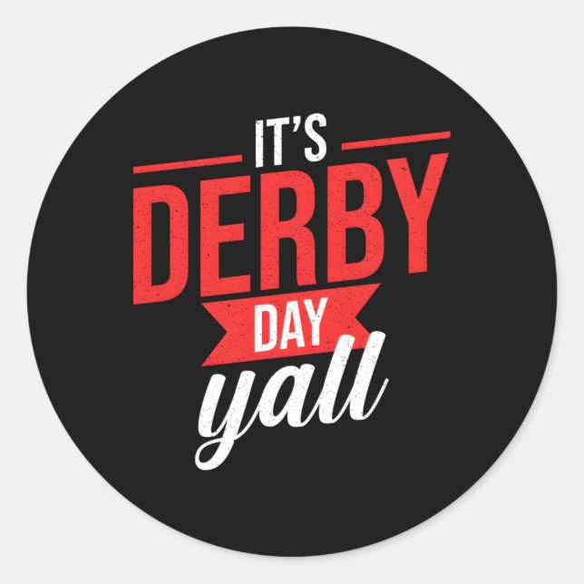 Pegatina Redonda Carreras De Caballo Es El Día Derby Yall Ky Derby (Anverso)