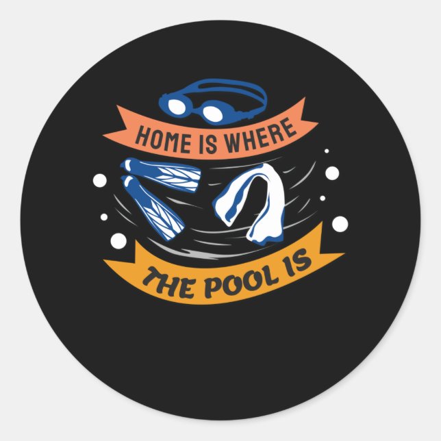 Pegatina Redonda Casa es donde está la piscina - Diseño de natación (Anverso)