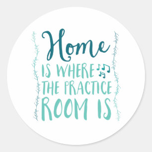 Pegatina Redonda Casa es donde está la sala de prácticas - Regalo d
