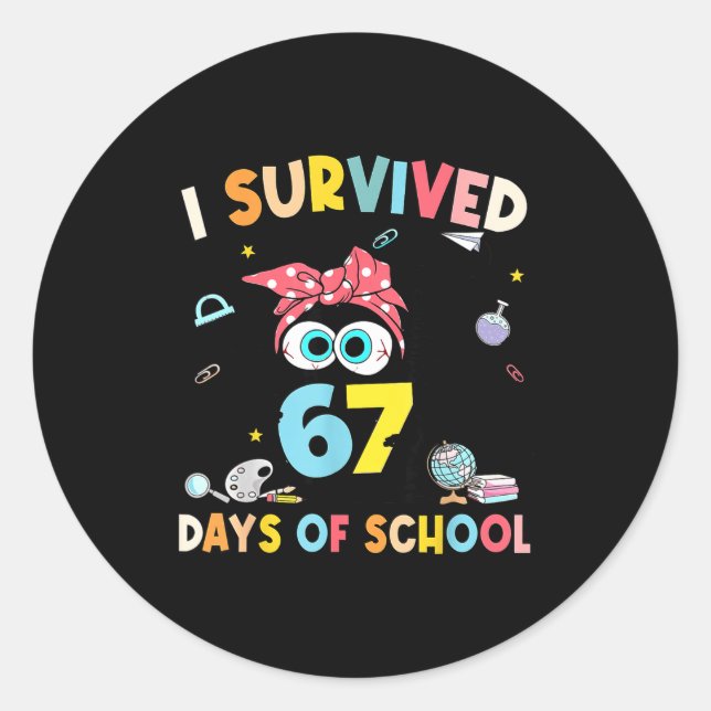 Pegatina Redonda Cat I Survived 67 Days Of School Teachers Students (Anverso)