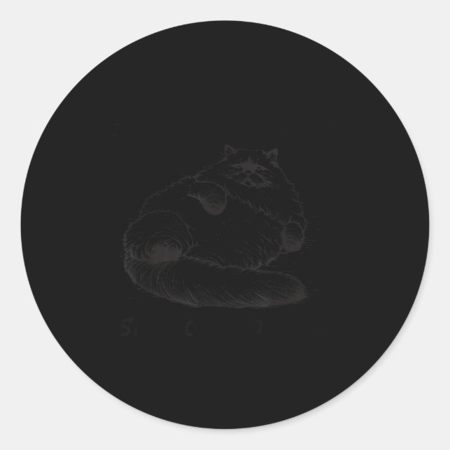 Pegatina Redonda Cat Mother I Am But Skin And Bones  (Anverso)