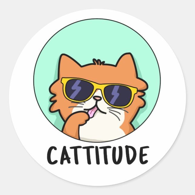 Pegatina Redonda Cattitude Funny Cat Pun (Anverso)