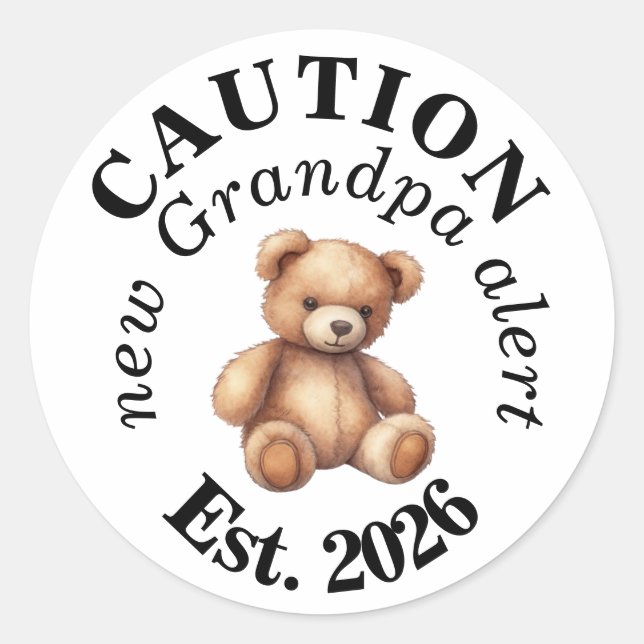 Pegatina Redonda CAUTION new Grandpa alert- Teddy Baby Announcement (Anverso)