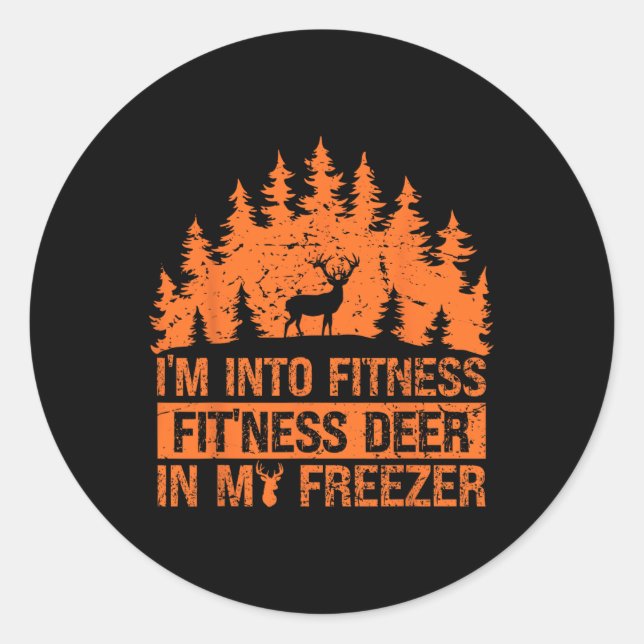 Pegatina Redonda Caza-camiseta Estoy en Fitness Deer Freezer Funny (Anverso)