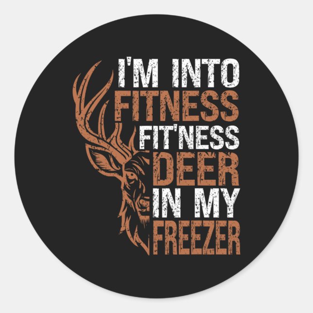 Pegatina Redonda Caza-camiseta Estoy en Fitness Deer Freezer Funny (Anverso)