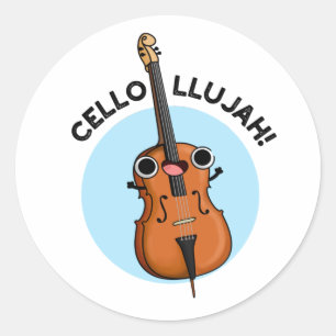 Pegatina Redonda Cello-llujah Funny Cello Pun