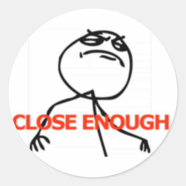 Pegatina Redonda Cerrar suficiente cara cómica (Anverso)