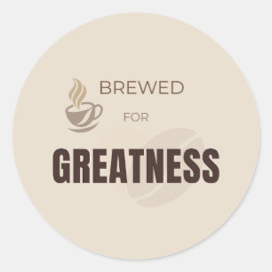 Pegatina Redonda Cerveza Para Cita Motivacional Amante Del Café