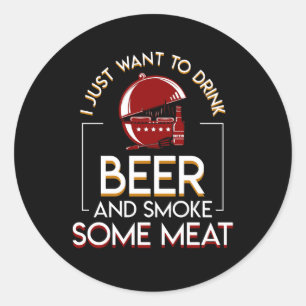 Pegatina Redonda Cerveza parrillada BBQ Quiere Humo Algo De Carne