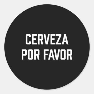 Pegatina Redonda Cerveza Por Favor Funny Cinco De Mayo