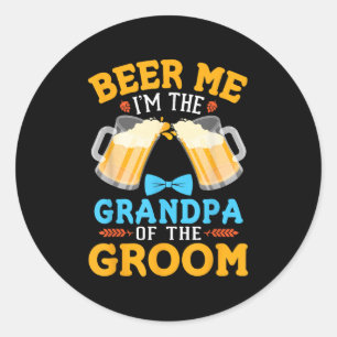 Pegatina Redonda Cerveza Yo Soy El Abuelo Del Boda De Novia Groom