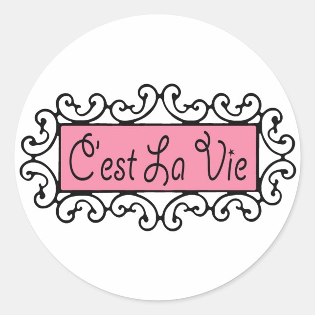 Pegatina Redonda C'est La Vie (Esa es la vida) ~ (Anverso)