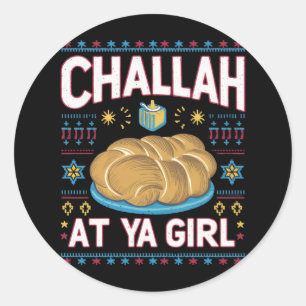 Pegatina Redonda Challah En Ya Chica Funny Hanukkah Food Chanukah