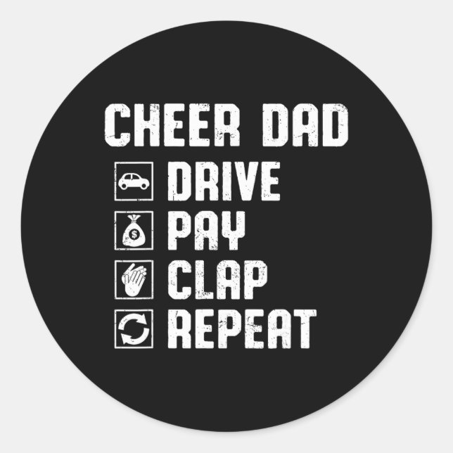 Pegatina Redonda Cheer Dad Drive Pay Clap Repeat Cheerleader Dad Ro (Anverso)