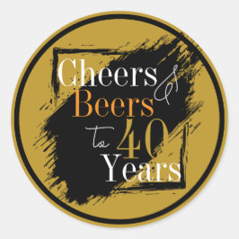 Pegatina Redonda Cheers and Beers 40 Years Black and Gold Design
