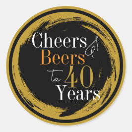 Pegatina Redonda Cheers and Beers 40 Years Typography