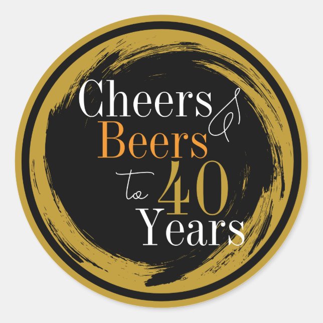Pegatina Redonda Cheers and Beers 40 Years Typography (Anverso)