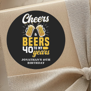 Pegatina Redonda Cheers and Beers to my 40 Years, Fun Any Birthday