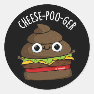 Pegatina Redonda Cheese-poo-ger Funny Poop Pun Dark BG