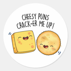 Pegatina Redonda Cheesy Puns Crack-er Me Up Funny Chese Pun