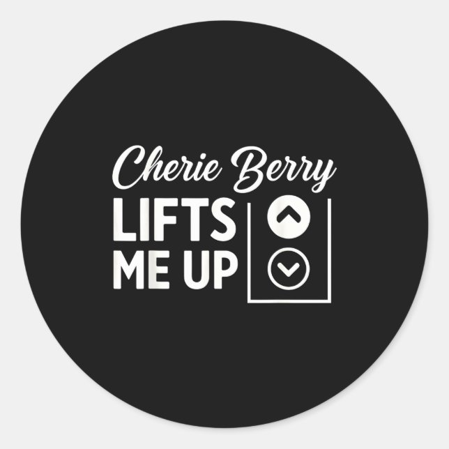 Pegatina Redonda Cherie Berry Lifts Me Up  (Anverso)