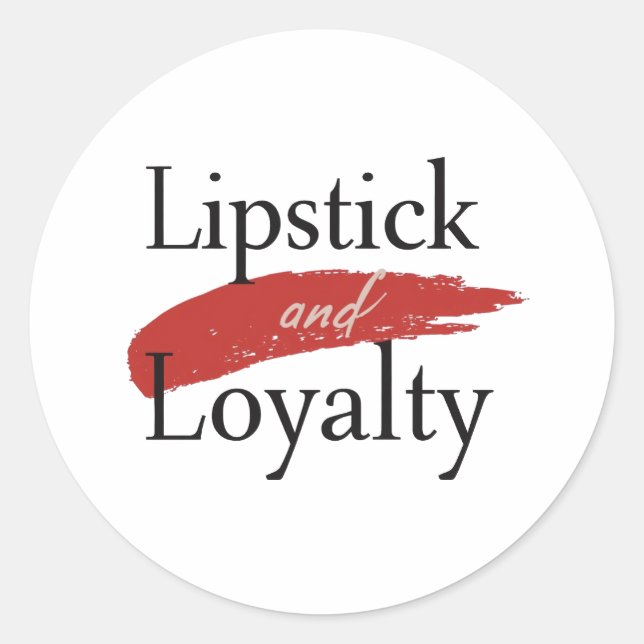 Pegatina Redonda Chic Lipstick Smear and Loyalty (Anverso)