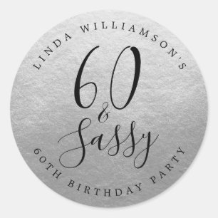 Pegatina Redonda Chic Moderno 60 Sassy Plateado Cumpleaños 60