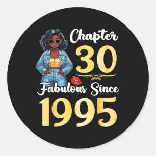 Pegatina Redonda Chica lindo Capítulo 30 Años Fabuloso Desde 1995