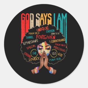Pegatina Redonda Chica negro Dios dice que soy negro melanín histor
