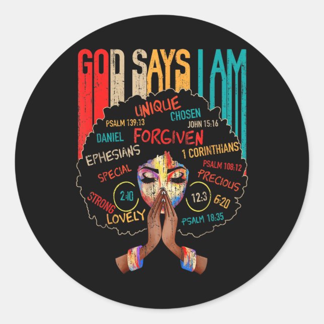 Pegatina Redonda Chica negro Dios dice que soy negro melanín histor (Anverso)