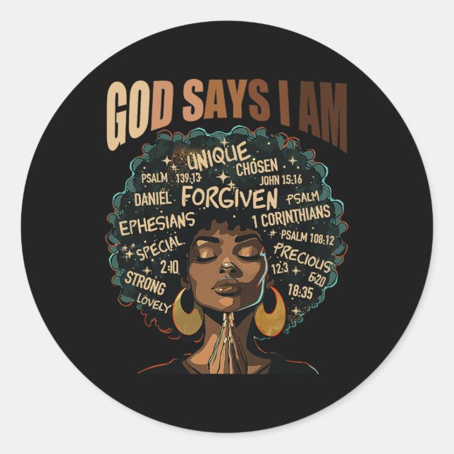 Pegatina Redonda Chica negro Dios dice que soy negro melanín histor (Anverso)