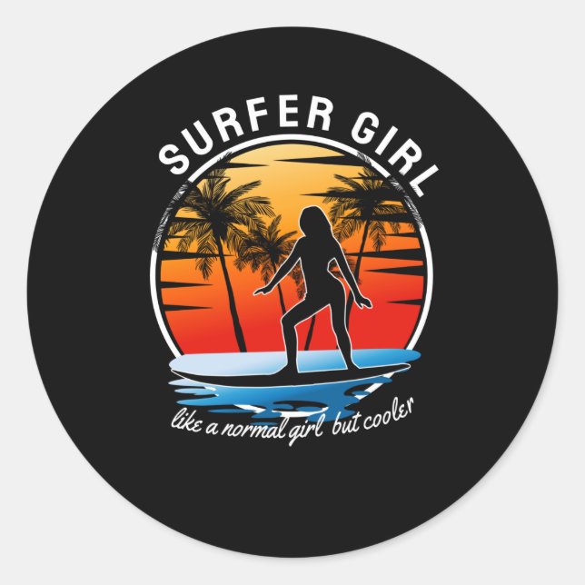 Pegatina Redonda Chica surfista como Chica normal pero más frío (Anverso)