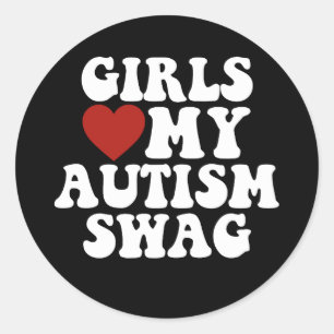 Pegatina Redonda Chicas Aman Mi Swagger de Autismo Regalos Divertid