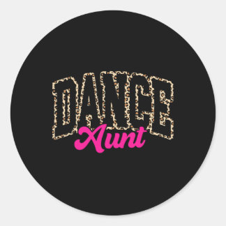 Pegatina Redonda Chicas de la tía Dance Leopard bailando tía Life