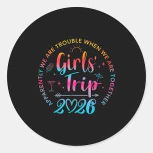 Pegatina Redonda Chicas Viaje Tie Dye 2026 Problemas Cuando Estamos