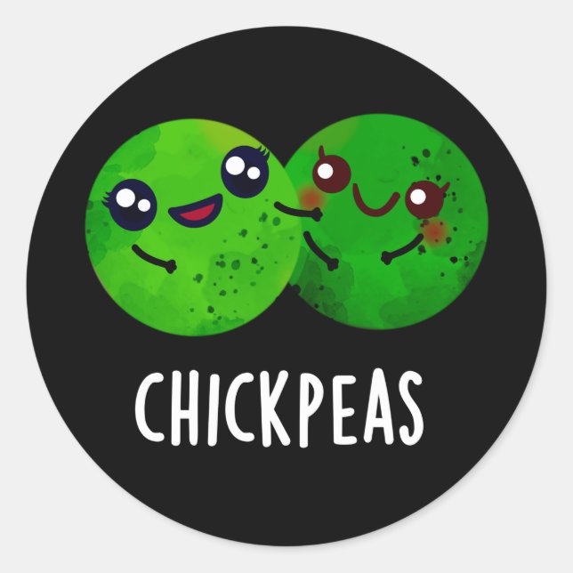 Pegatina Redonda Chick Peas Funny Chica Pea Pun Dark BG (Anverso)