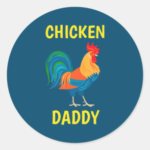 Pegatina Redonda Chicken Daddy Funny Chicken