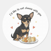 Chihuahua " Me gustaría comer queso contigo"  