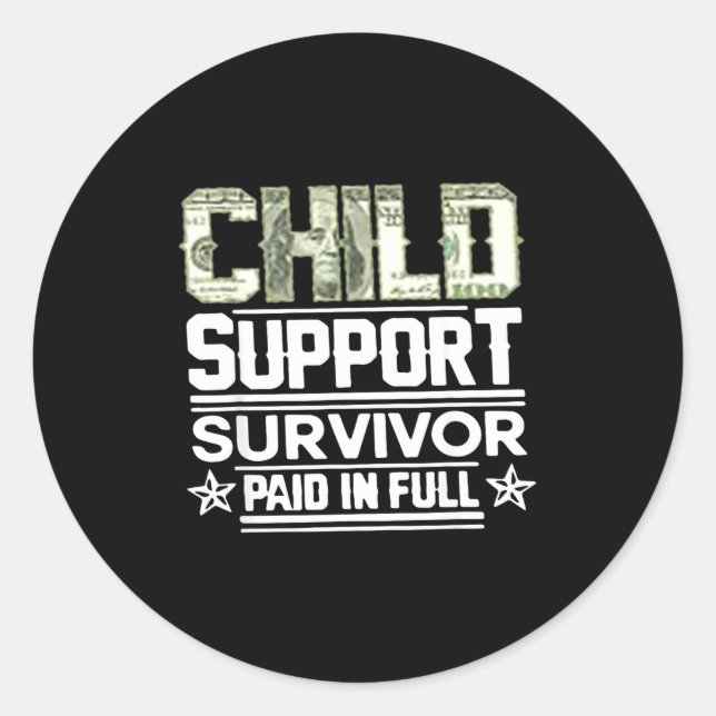 Pegatina Redonda Child Suprt Survivor Paid In Full  (Anverso)