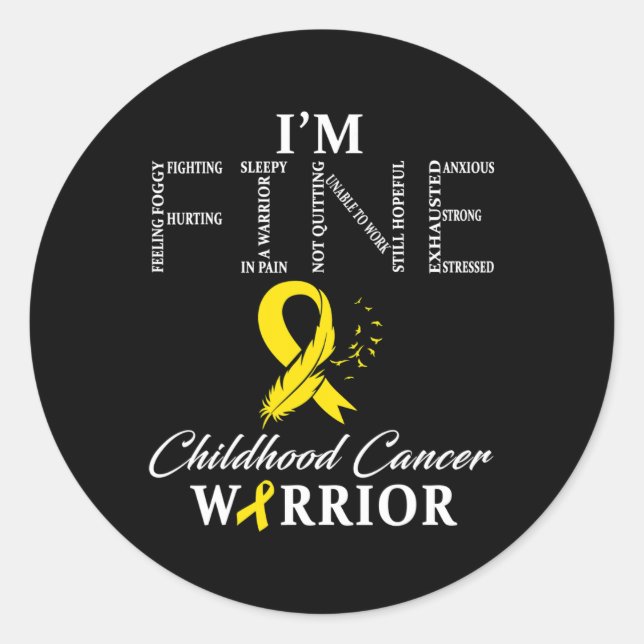 Pegatina Redonda Childhood Cancer Warrior I'm Fine  (Anverso)