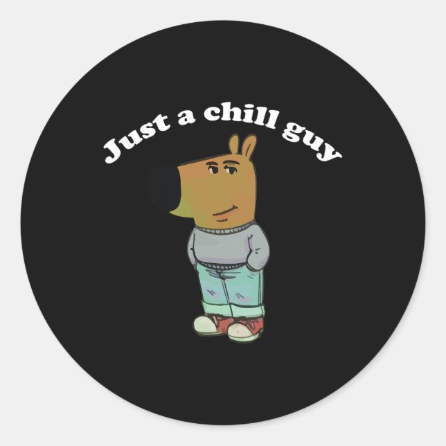 Pegatina Redonda Chill boys Funny Memes Gifts (Anverso)