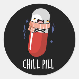 Pegatina Redonda Chill Pill Funny Freezine Medicine Pun