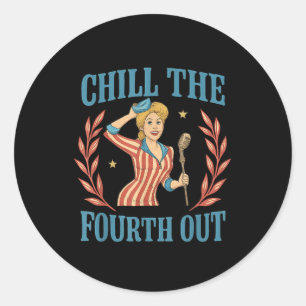 Pegatina Redonda Chill The Cuarto De Julio Hombres Mujeres